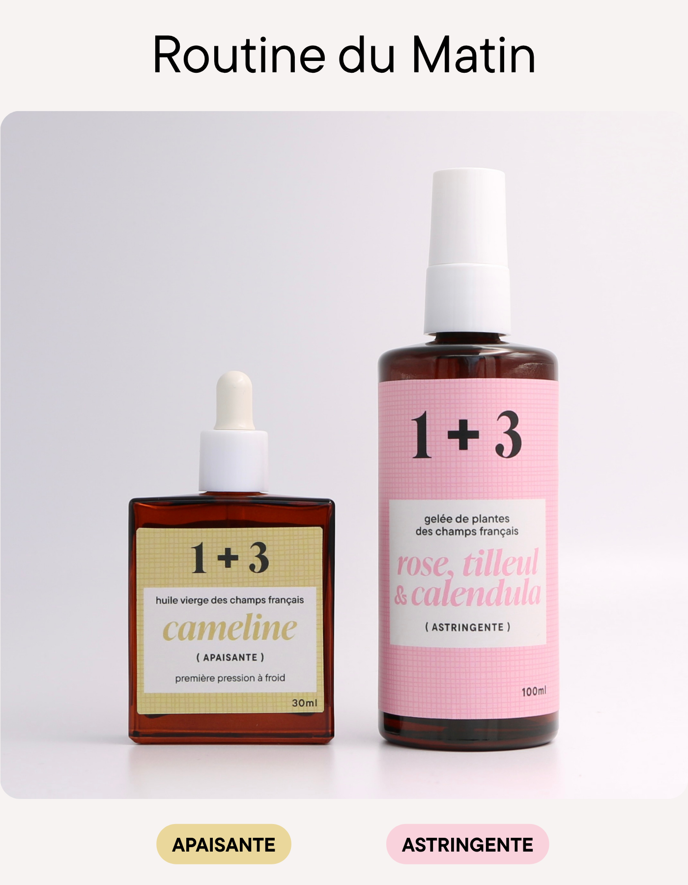 Duo Cameline + Rose (Routine matin peaux sensibles)